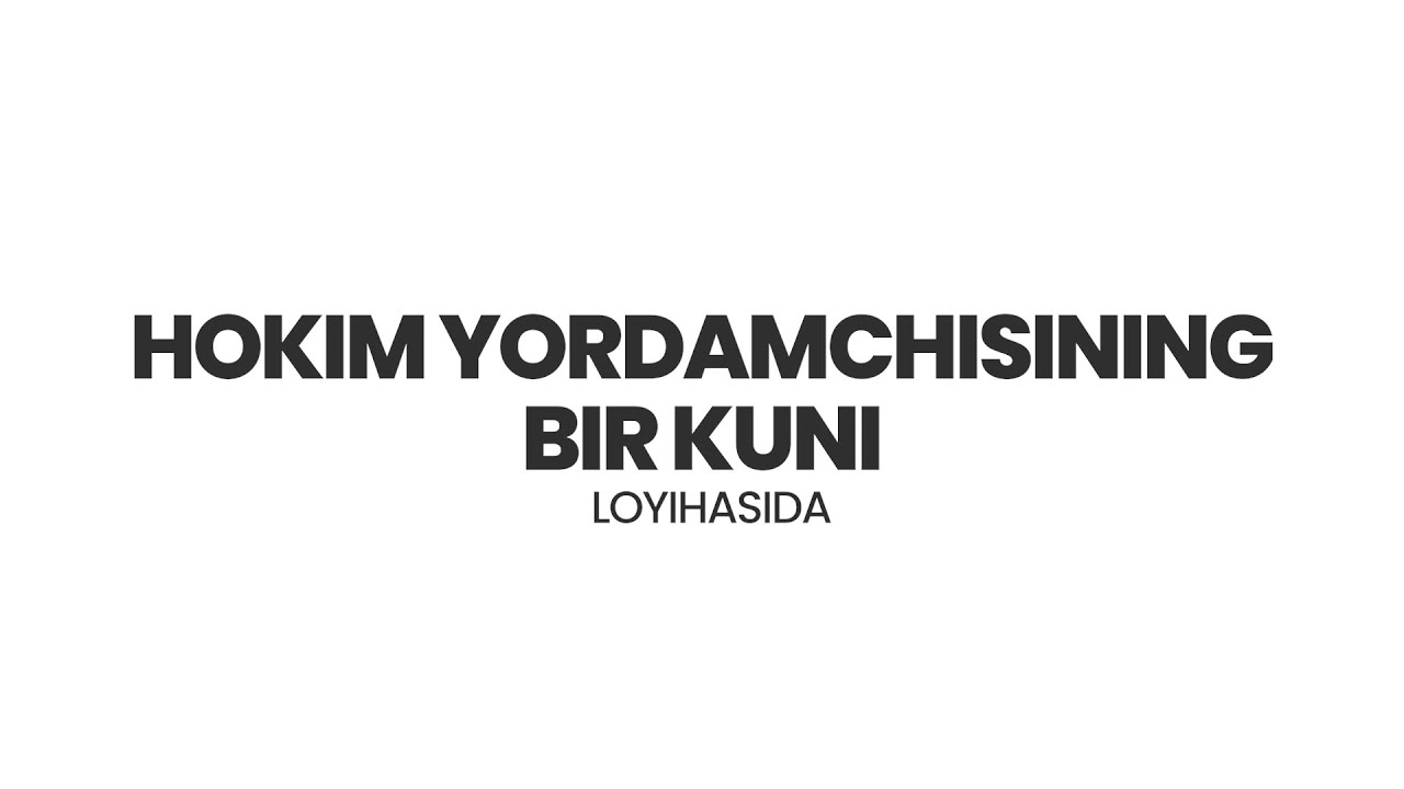 Hokim yordamchisining bir kuni loyihasining 2-soni  